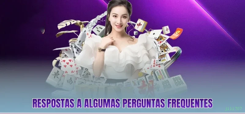 Central de dúvidas rápidas sobre o app jili707